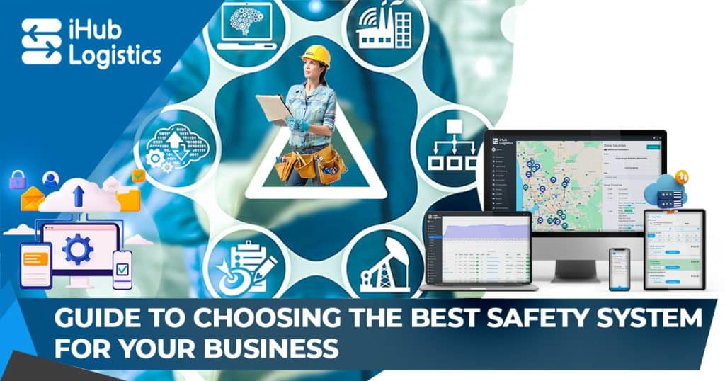 Guide to Choosing the Best Safety System for Your Business