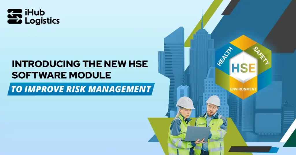 Introducing the New HSE Software Module to Improve Risk Management