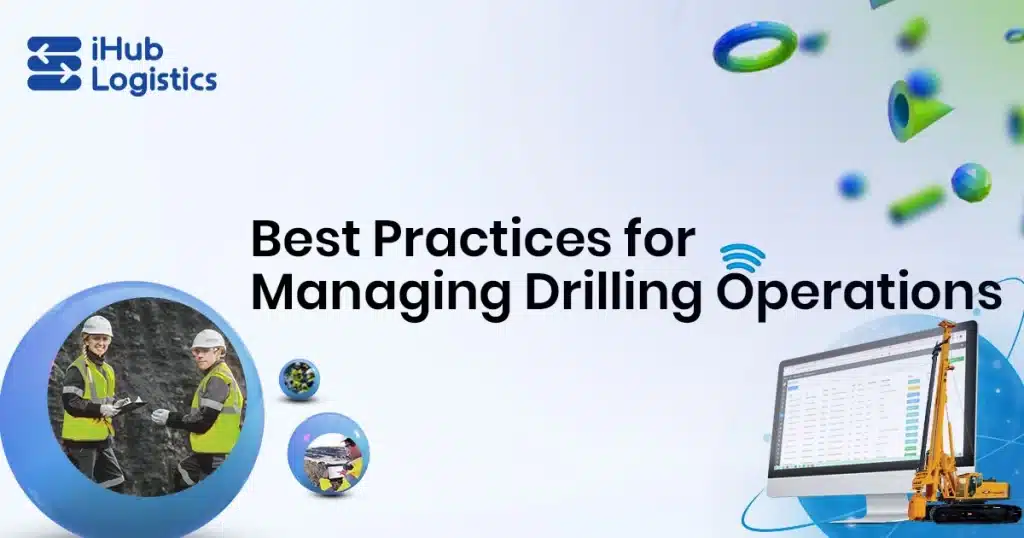 best practices for managing drilling operations