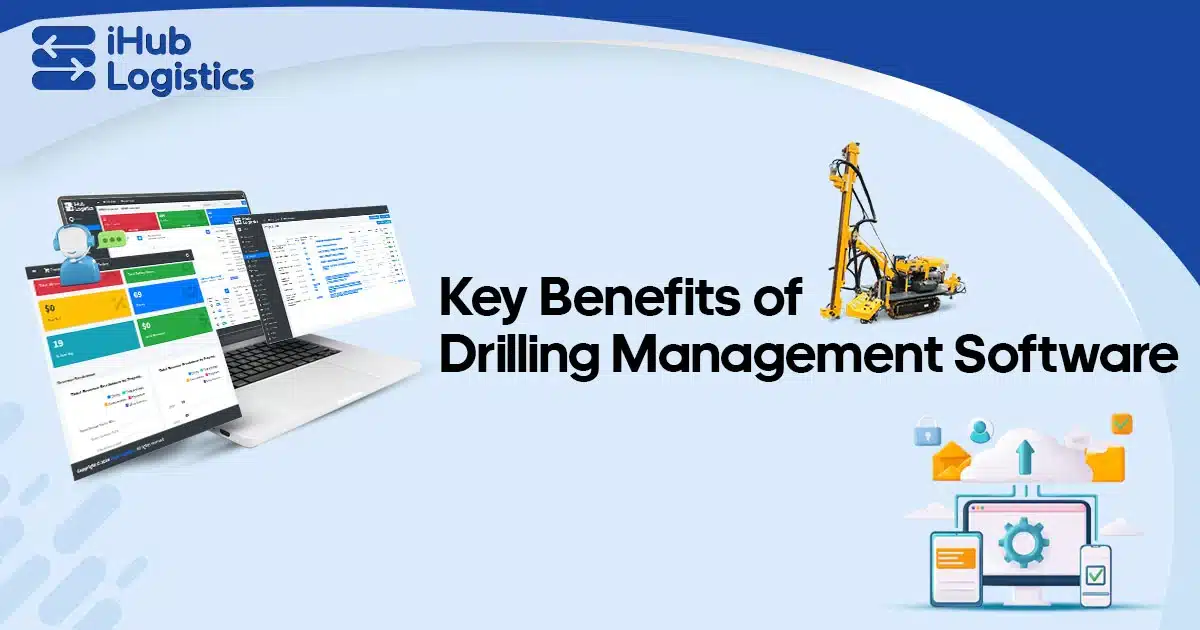 key benefits of drilling management software