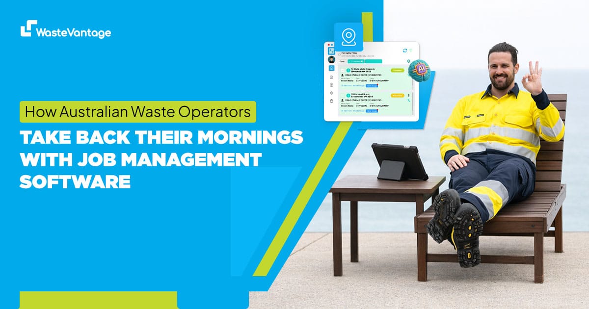 Waste operator managing collections with WasteVantage job management software in Australia