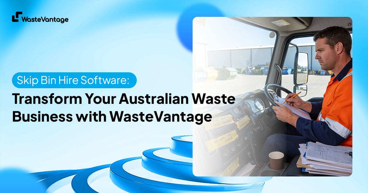 Waste management team using skip bin hire software in Australia to manage fleet, scheduling, and bin tracking across multiple job sites